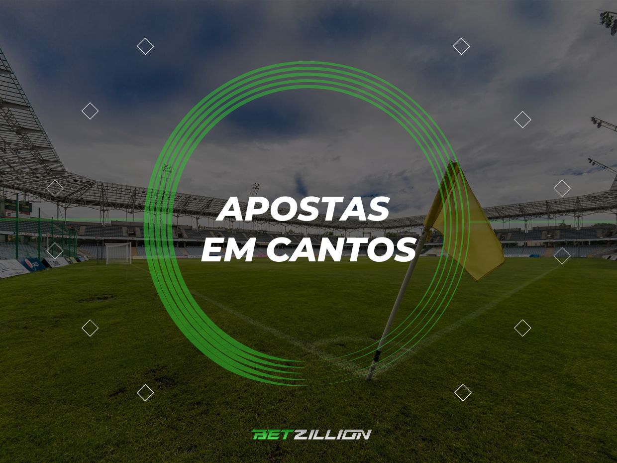 Estratégia de Apostas Nos Cantos
