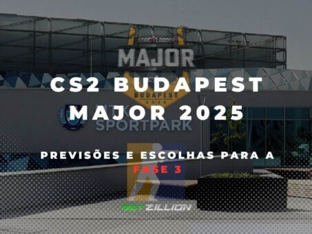 Previsoes De Apostas Para A Fase 3 Do Counter Strike 2 StarLadder Budapest Major